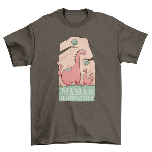 "Mama & Babysaurus" T-Shirt